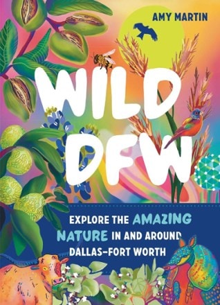 Timber Press Wild DFW 0