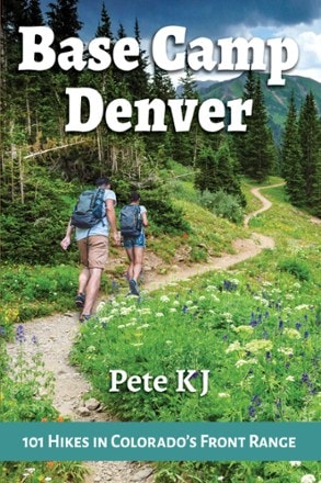  Base Camp Denver: 101 Hikes in Colorado's Front Range 0