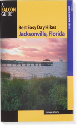 FalconGuides Best Easy Day Hikes Jacksonville, Florida 0