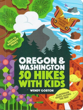 Timber Press 50 Hikes with Kids: Oregon & Washington 0
