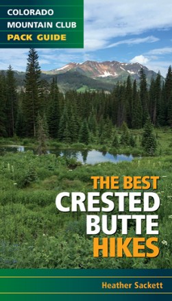 Colorado Mountain Club The Best Crested Butte Hikes 0