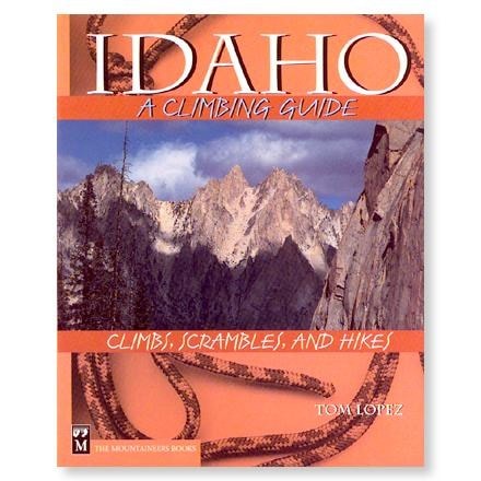 Mountaineers Books Idaho - A Climbing Guide 0