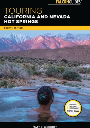 FalconGuides Touring California and Nevada Hot Springs 0