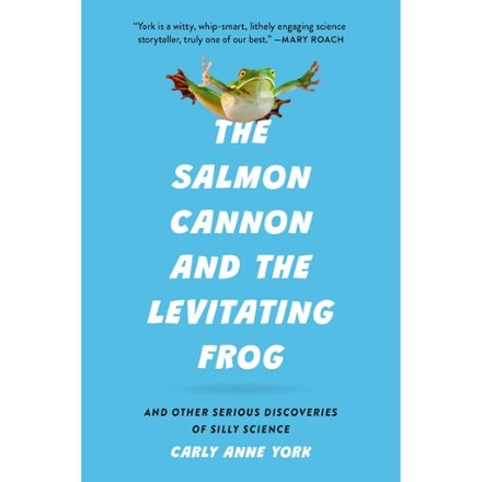 Basic Books The Salmon Cannon and the Levitating Frog 0