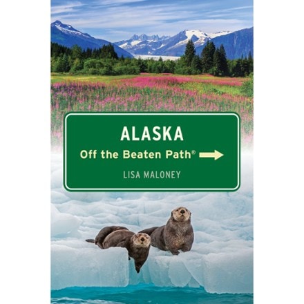 Globe Pequot Press Alaska Off the Beaten Path - 7th Edition 0