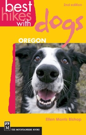 Mountaineers Books Best Hikes With Dogs: Oregon - Second Edition 0