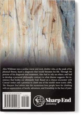 Sharp End Publishing The Sharpest End: A Climb from Cancer to El Capitan 1