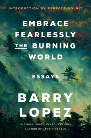 Random House Inc. Embrace Fearlessly The Burning World 0