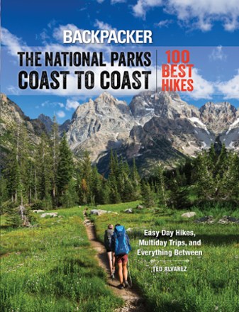 FalconGuides Backpacker The National Parks Coast to Coast: 100 Best Hikes