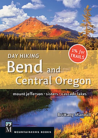 Day Hiking Bend and Central Oregon