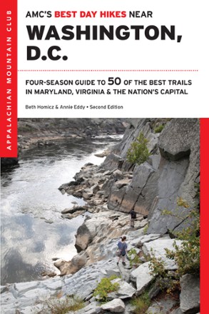 AMC Best Day Hikes Near Washington D.C. - 2nd Edition