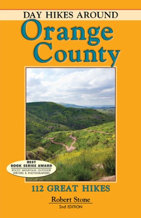 Day Hikes Around Orange County - 2nd Edition