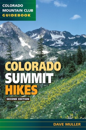 Colorado Summit Hikes - 2nd Edition