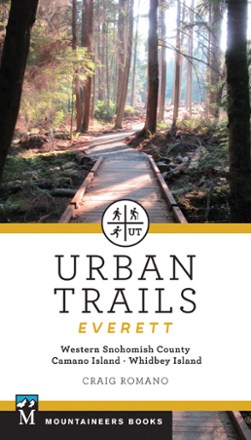 Mountaineers Books Urban Trails: Everett