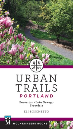 Mountaineers Books Urban Trails: Portland