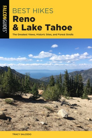 Best Hikes Reno & Lake Tahoe - 2nd Edition