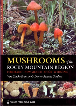 Timber Press Mushrooms of the Rocky Mountain Region