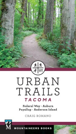 Mountaineers Books Urban Trails: Tacoma