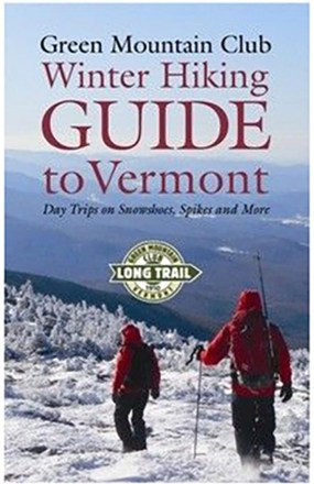 Winter Hiking Guide to Vermont