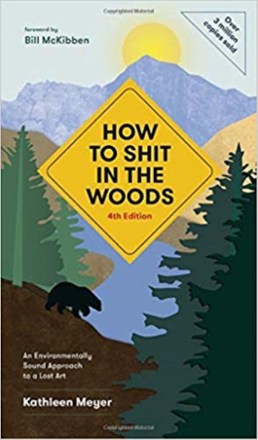 How to Shit in the Woods - 4th Edition