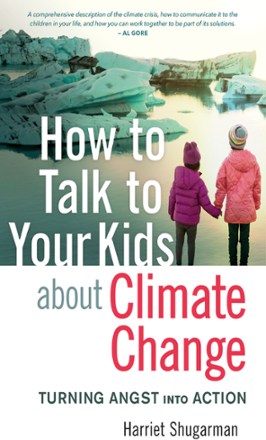 How to Talk to Your Kids About Climate Change