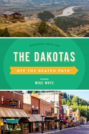 The Dakotas Off the Beaten Path