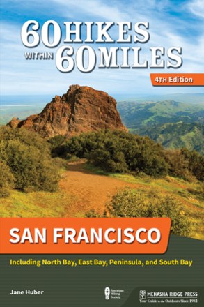 60 Hikes Within 60 Miles: San Francisco - 4th Edition