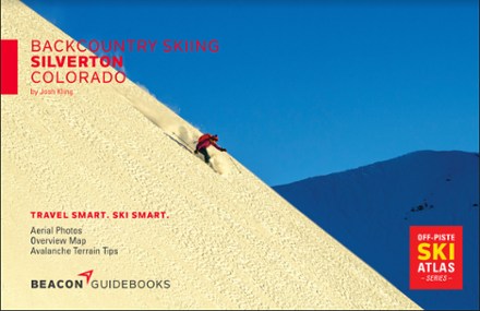 Backcountry Skiing: Silverton, Colorado - 3rd Edition