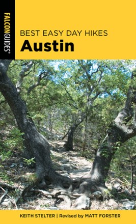 Best Easy Day Hikes Austin - 2nd Edition