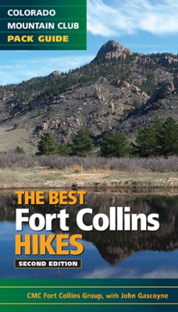 The Best Fort Collins Hikes - 2nd Edition