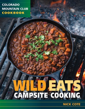 Wild Eats: Campsite Cooking