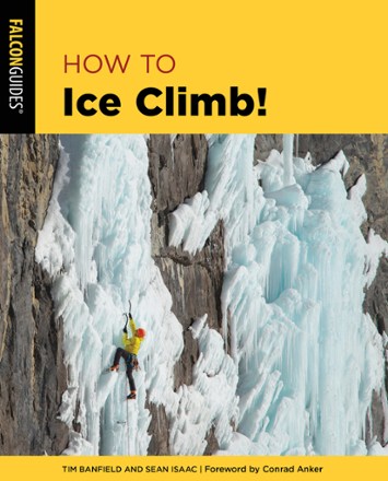 How to Ice Climb!