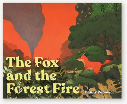 The Fox and the Forest Fire