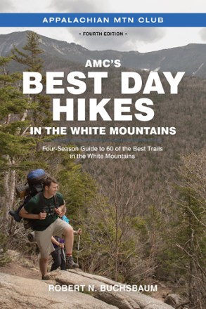 AMC's Best Day Hikes in the White Mountains - 4th Edition