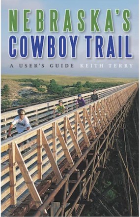 Nebraska's Cowboy Trail: A User's Guide