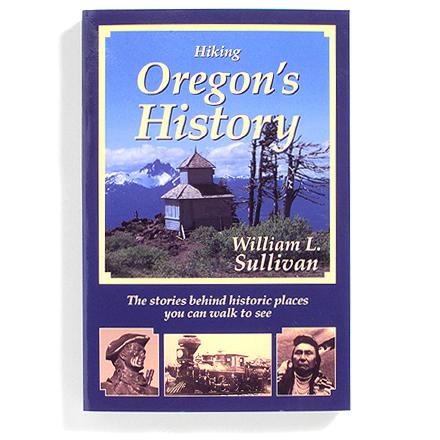 Hiking Oregon's History