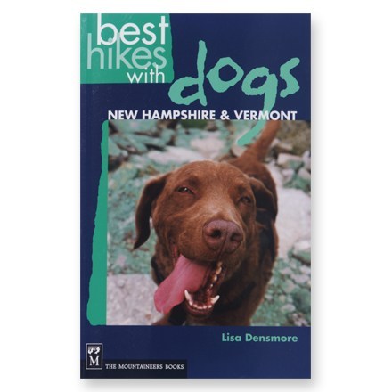 Best Hikes with Dogs: New Hampshire and Vermont