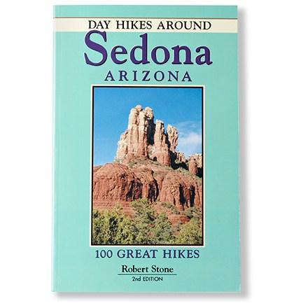 Day Hikes Around Sedona Arizona 100 Great Hikes - 2nd Edition