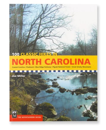 100 Classic Hikes in North Carolina