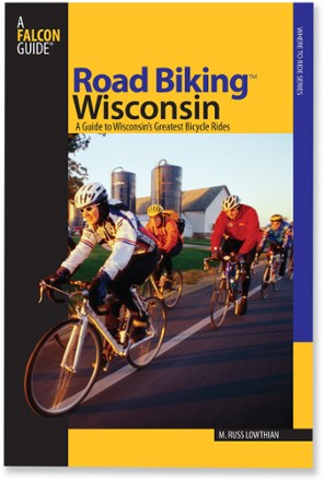 Road Biking Wisconsin - A Falcon Guide