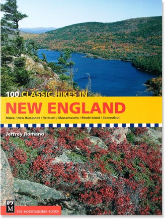 100 Classic Hikes in New England