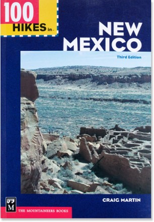 100 Hikes in New Mexico - 3rd Edition