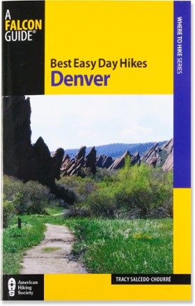 Best Easy Day Hikes: Denver - 2nd Edition