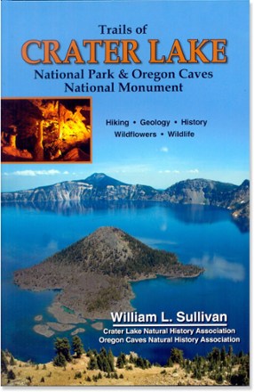 Trails of Crater Lake National Park and Oregon Caves National Monument