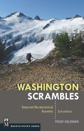Washington Scrambles: Selected Nontechnical Ascents - Second Edition