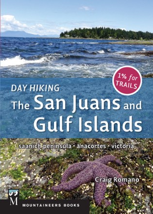 Day Hiking: The San Juans and Gulf Islands