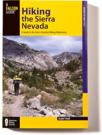 Hiking the Sierra Nevada - Third Edition