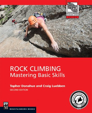 Rock Climbing: Mastering Basic Skills - Second Edition